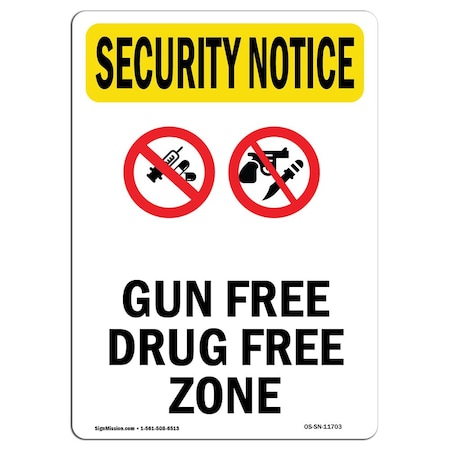 Signmission OSHA Security Sign, 18" H, 12" W, Rigid Plastic, Gun Free Drug Free Zone With Symbol, Portrait OS-SN-P-1218-V-11703